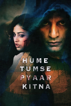 Watch Free Hume Tumse Pyaar Kitna HD Online on SFlix