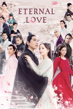 Watch Free Eternal Love HD Online on SFlix