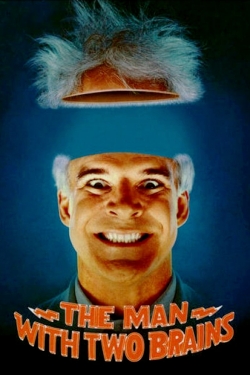 Watch Free The Man with Two Brains HD Online on SFlix