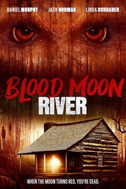 Watch Free Blood Moon River HD Online on SFlix