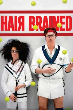 Watch Free Hairbrained HD Online on SFlix