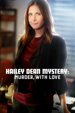 Watch Free Hailey Dean Mystery: Murder, With Love HD Online on SFlix