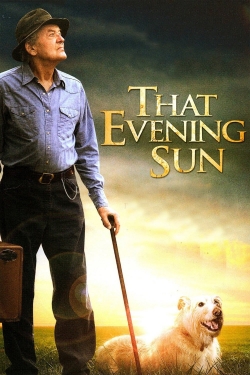 Watch Free That Evening Sun HD Online on SFlix