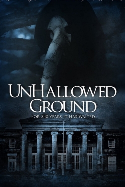 Watch Free Unhallowed Ground HD Online on SFlix