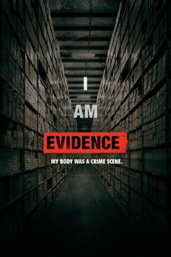 Watch Free I Am Evidence HD Online on SFlix