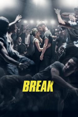 Watch Free Break HD Online on SFlix