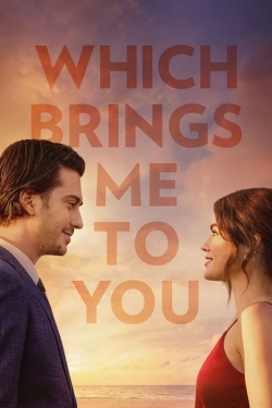 Watch Free Which Brings Me to You HD Online on SFlix