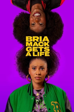 Watch Free Bria Mack Gets a Life HD Online on SFlix