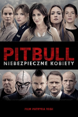 Watch Free Pitbull. Niebezpieczne kobiety HD Online on SFlix