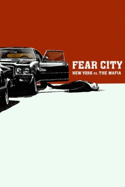 Watch Free Fear City: New York vs The Mafia HD Online on SFlix