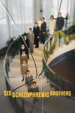 Watch Free Six Schizophrenic Brothers HD Online on SFlix