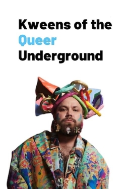 Watch Free Kweens of the Queer Underground HD Online on SFlix