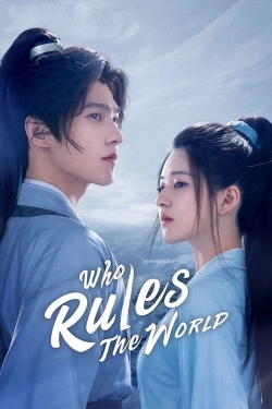 Watch Free Who Rules The World HD Online on SFlix