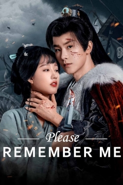 Watch Free Please Remember Me HD Online on SFlix