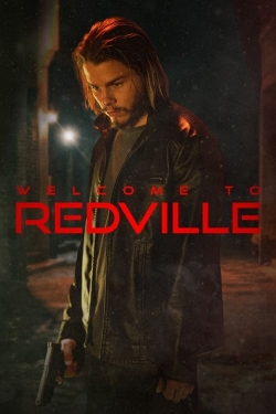 Watch Free Welcome to Redville HD Online on SFlix