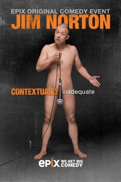 Watch Free Jim Norton: Contextually Inadequate HD Online on SFlix