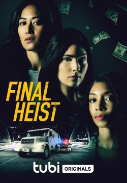 Watch Free Final Heist HD Online on SFlix