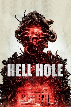 Watch Free Hell Hole HD Online on SFlix