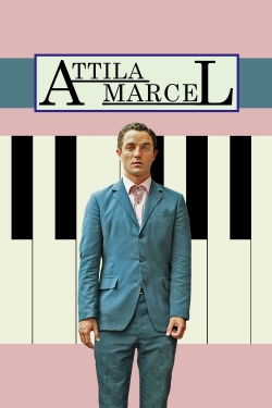 Watch Free Attila Marcel HD Online on SFlix