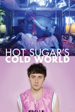 Watch Free Hot Sugar's Cold World HD Online on SFlix