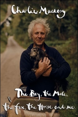 Watch Free Charlie Mackesy: The Boy, the Mole, the Fox, the Horse and Me HD Online on SFlix