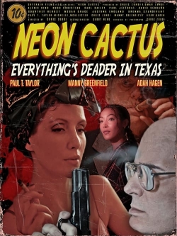 Watch Free Neon Cactus HD Online on SFlix