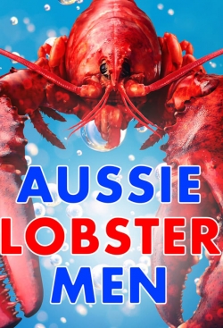 Watch Free Aussie Lobster Men HD Online on SFlix