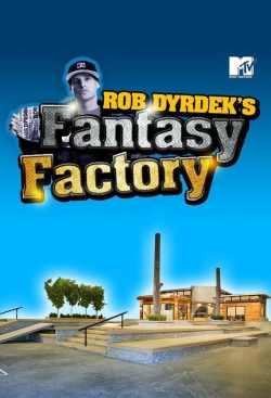 Watch Free Rob Dyrdek's Fantasy Factory HD Online on SFlix