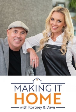 Watch Free Making it Home with Kortney and Dave HD Online on SFlix