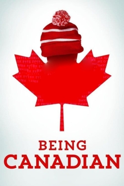 Watch Free Being Canadian HD Online on SFlix