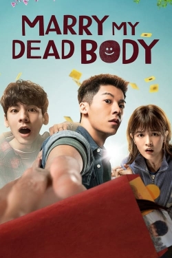 Watch Free Marry My Dead Body HD Online on SFlix