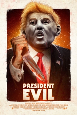 Watch Free President Evil HD Online on SFlix