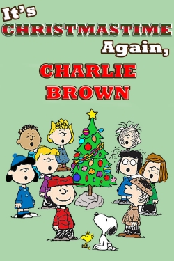 Watch Free It's Christmastime Again, Charlie Brown HD Online on SFlix