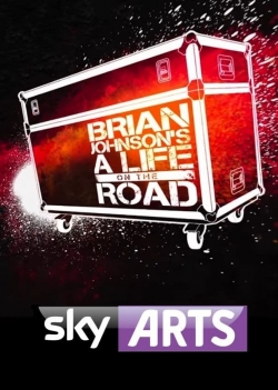 Watch Free Brian Johnson's A Life on the Road HD Online on SFlix