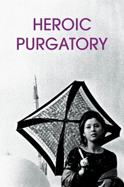 Watch Free Heroic Purgatory HD Online on SFlix