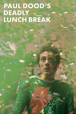 Watch Free Paul Dood’s Deadly Lunch Break HD Online on SFlix