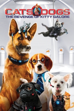 Watch Free Cats & Dogs: The Revenge of Kitty Galore HD Online on SFlix