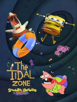 Watch Free SpongeBob SquarePants Presents The Tidal Zone HD Online on SFlix