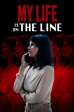 Watch Free My Life Is on the Line HD Online on SFlix