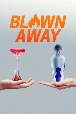 Watch Free Blown Away HD Online on SFlix