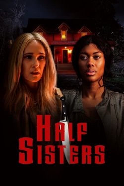 Watch Free Half Sisters HD Online on SFlix