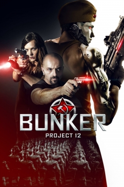 Watch Free Bunker: Project 12 HD Online on SFlix