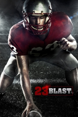 Watch Free 23 Blast HD Online on SFlix