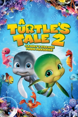 Watch Free A Turtle's Tale 2: Sammy's Escape from Paradise HD Online on SFlix