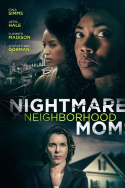 Watch Free Nightmare Neighborhood Moms HD Online on SFlix