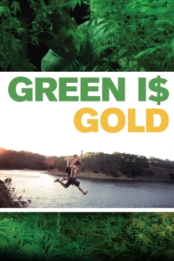 Watch Free Green Is Gold HD Online on SFlix