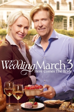 Watch Free Wedding March 3: Here Comes the Bride HD Online on SFlix