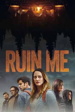 Watch Free Ruin Me HD Online on SFlix