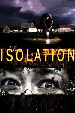 Watch Free Isolation HD Online on SFlix