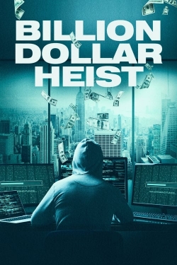 Watch Free Billion Dollar Heist HD Online on SFlix